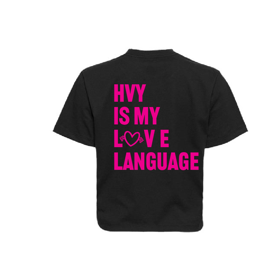 HVY Is My Love Language Tee