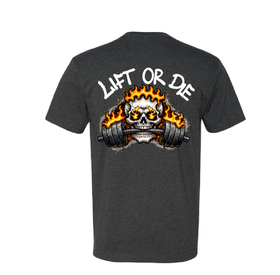 Lift or Die Tee
